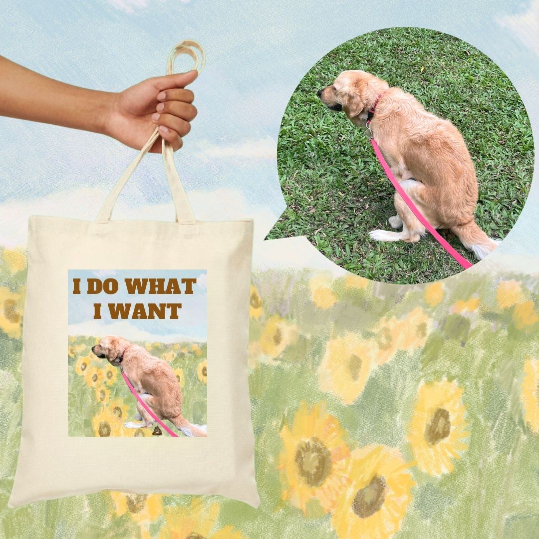 Custom Pet Tote Bag Funny Style "I do what i want"